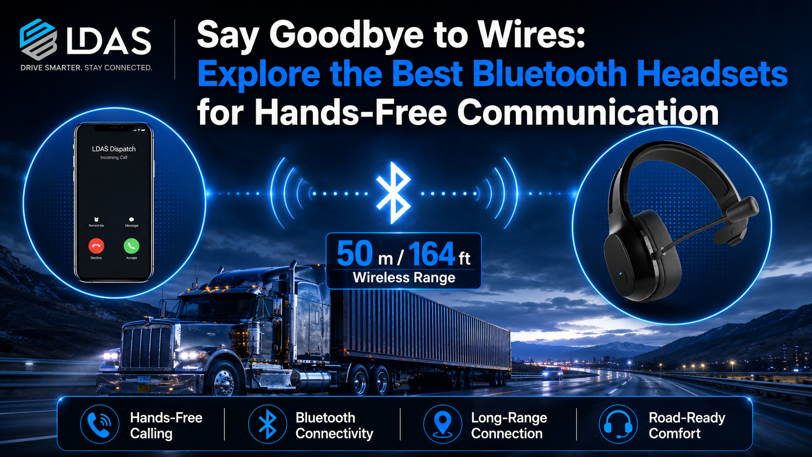 LDAS blog banner about Bluetooth headsets for hands-free communication, featuring a truck, smartphone, headset, and wireless range graphics.