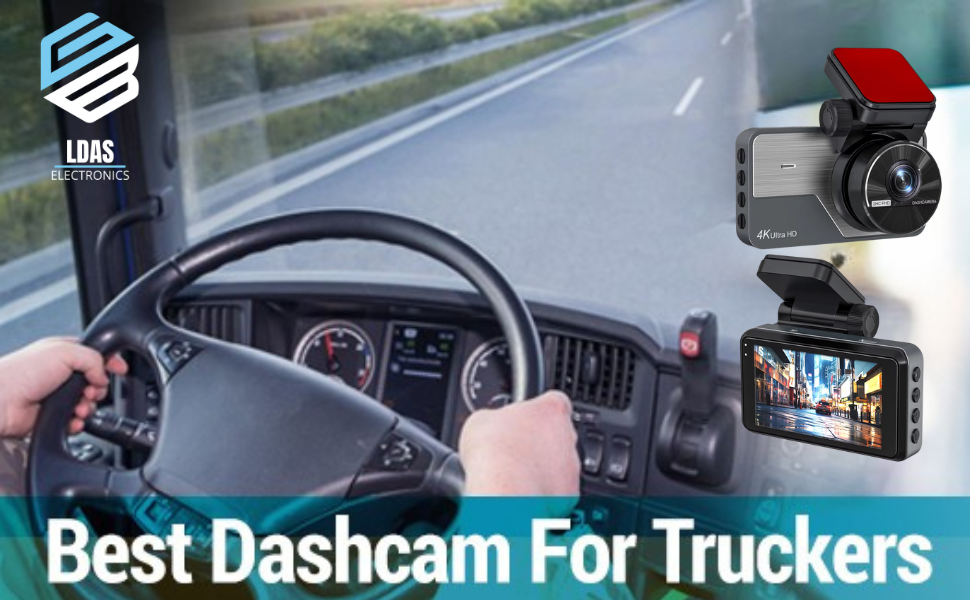 Truckers, Dash Cams, Safety: Enhancing Road Security and Accountability