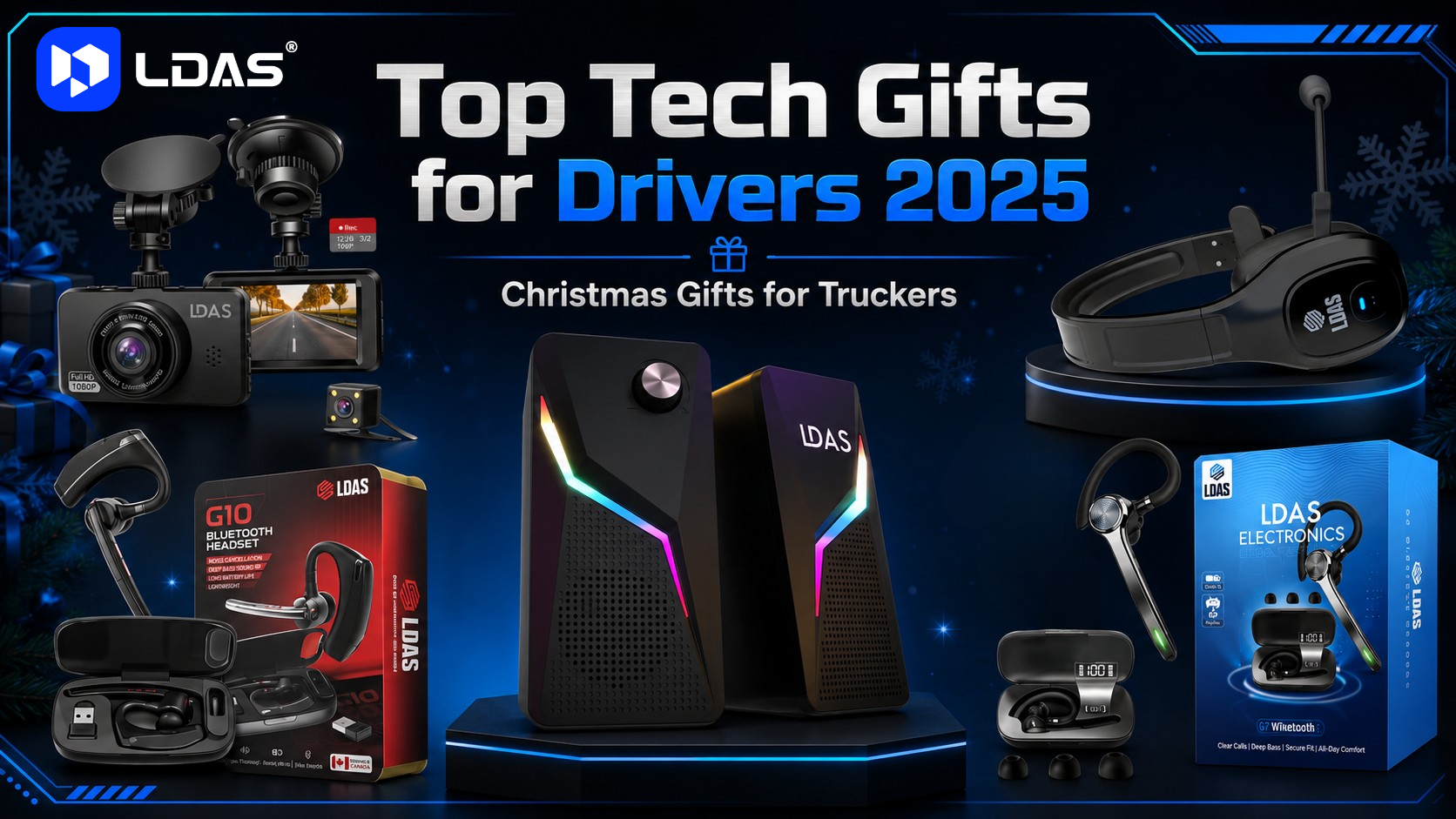 LDAS holiday gift guide featuring tech gifts for drivers, including a dash cam, Bluetooth headsets, earbuds, and computer speakers.
