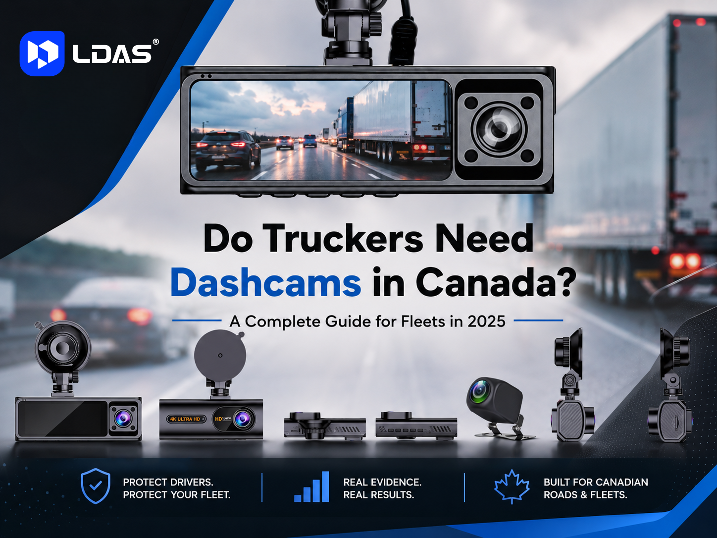 Why Truckers Need Dash Cams More Than Most Drivers