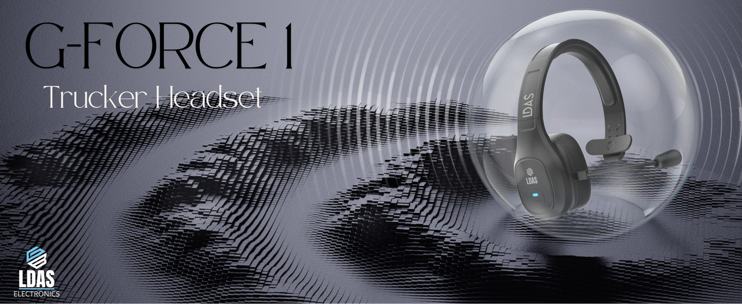 Boosting Productivity on the Road: Discover the G-Force 1 LDAS Bluetooth Headset's Must-Have Features for Truckers