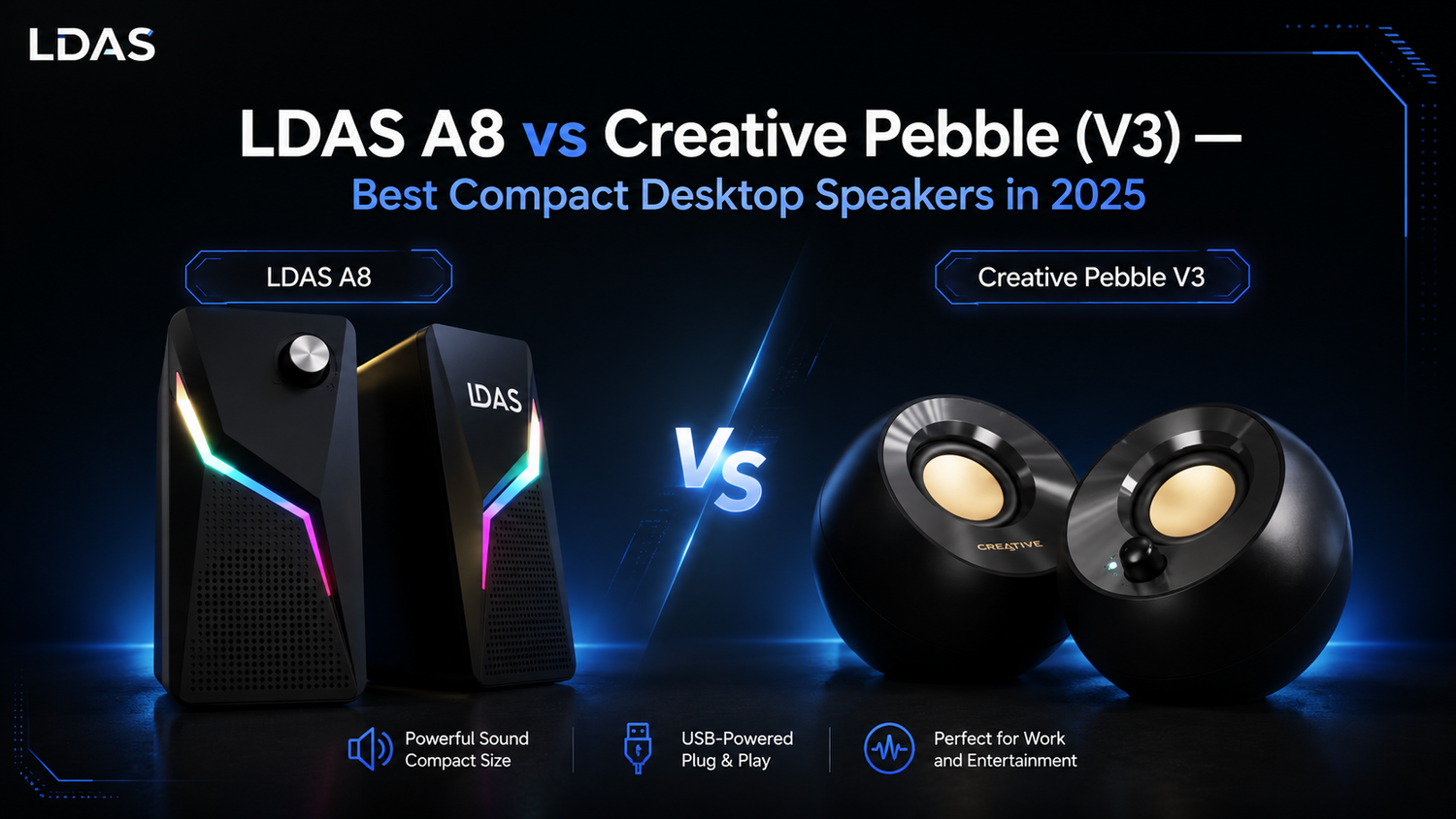 LDAS A8 vs Creative Pebble V3 speaker comparison graphic.