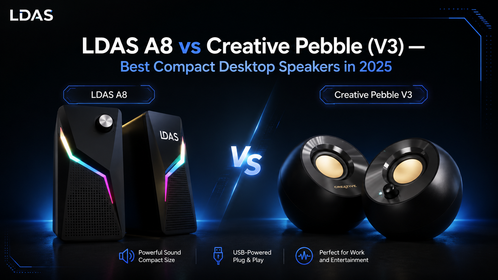 LDAS A8 vs Creative Pebble V3 speaker comparison graphic.