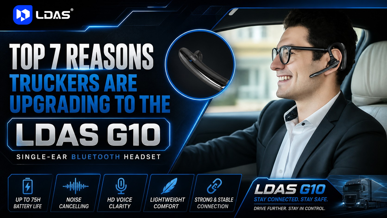Man driving with LDAS G10 Bluetooth headset using Siri activation, featuring 75-hour battery life and noise cancelling message.
