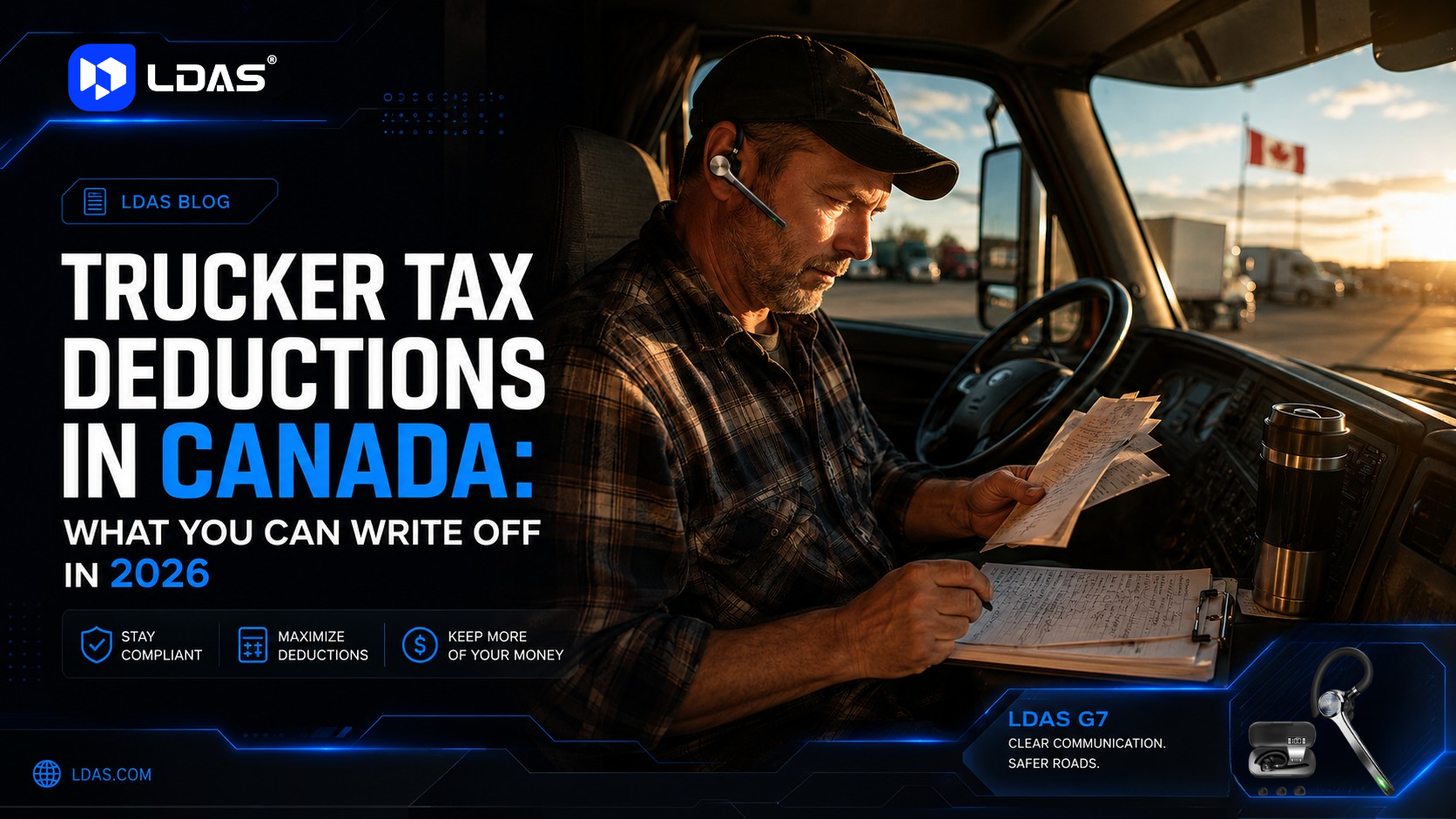 LDAS graphic showing a truck driver reviewing receipts for Canadian trucker tax deductions in 2026.