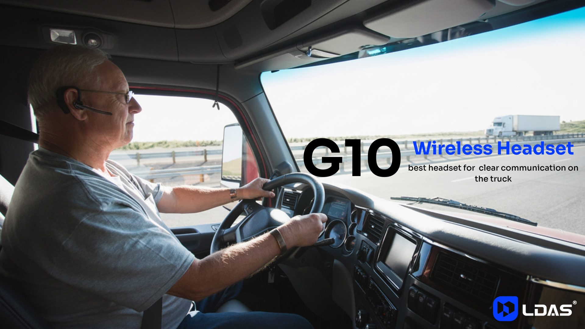 Truck driver wearing the LDAS G10 wireless Bluetooth headset while driving on a Canadian highway, showing clear communication and safe hands-free driving.